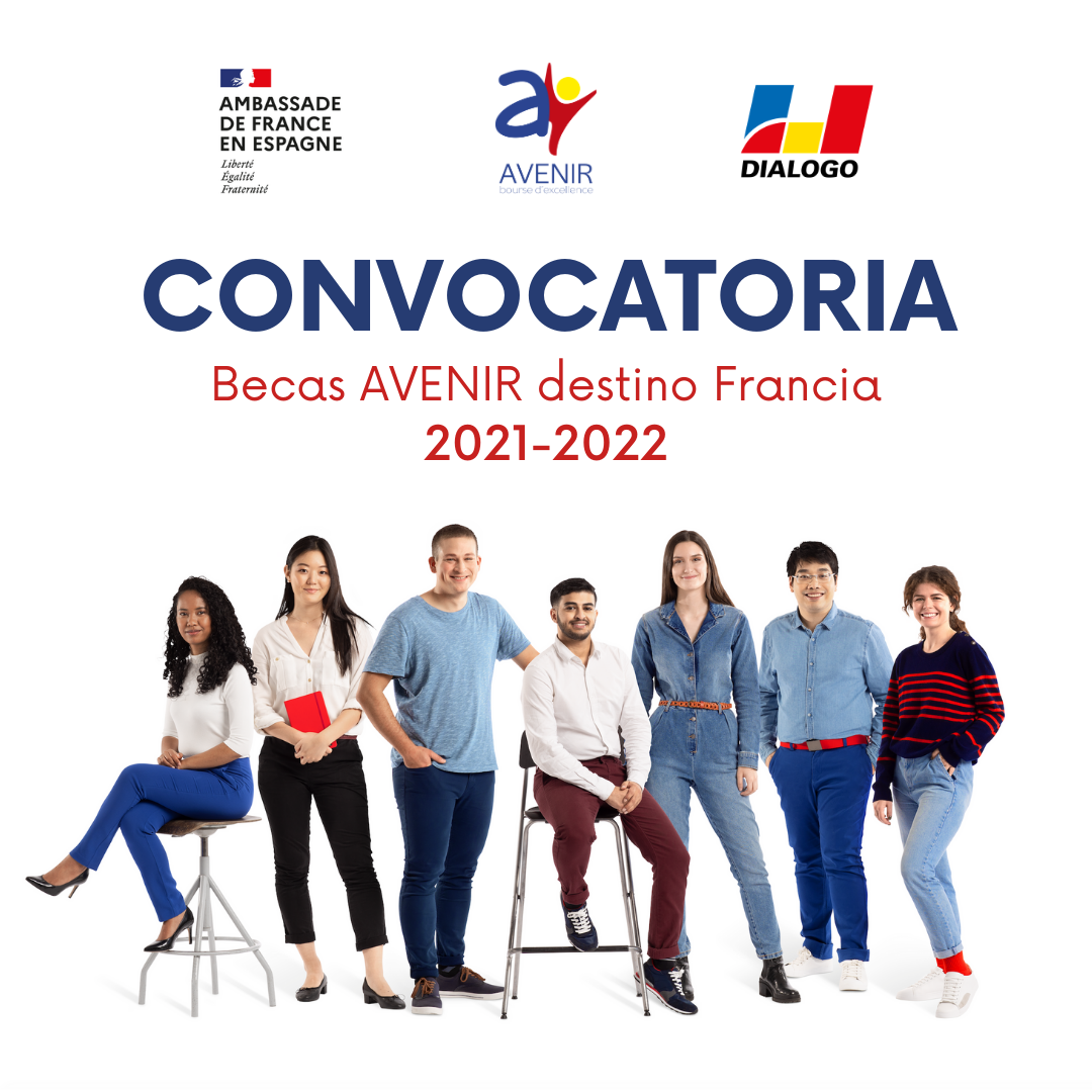 Convocatoria Becas AVENIR destino Francia 2021-22 – Embajada de Francia en España