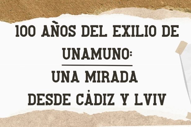 La UCA acogerá la mesa redonda “100 años del exilio de Unamuno: una mirada desde Cádiz y Lviv”