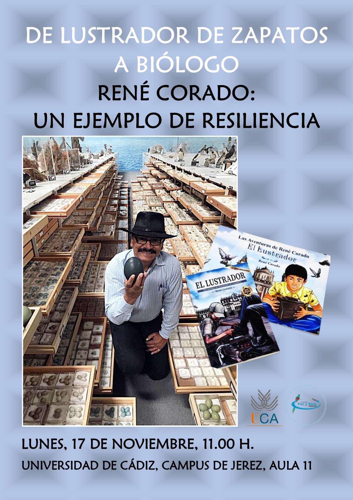 La Universidad de Cádiz y la Asociación Paz y Bien presentan a René Corado, el biólogo guatemalteco que inspira al mundo con su resiliencia
